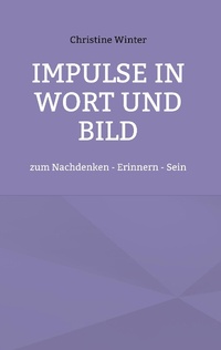 Enlarge image Cover: Impulse in Wort und Bild - BoD - Books on Demand