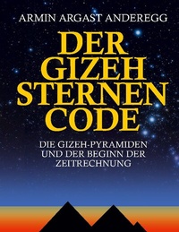 Enlarge image Cover: Der Gizeh Sternen Code - BoD - Books on Demand