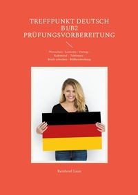 Abbildung von: Treffpunkt Deutsch B1/B2 - Prüfungsvorbereitung - BoD - Books on Demand