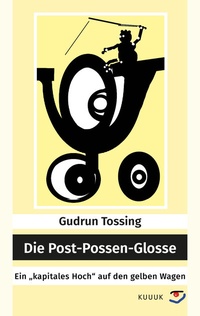 Abbildung von: Die Post-Possen-Glosse - KUUUK