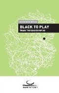 Cover: Black to Play! - Brett und Stein Verlag