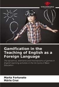 Enlarge image Cover: Gamification in the Teaching of English as a Foreign Language - Our Knowledge Publishing