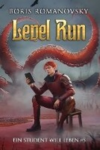 Enlarge image Cover: Level Run (Ein Student will leben #5) - Magic Dome Books