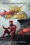 Cover: Krieg der Clans (Ein Student will leben Band 4) - Magic Dome Books