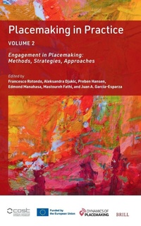 Enlarge image Cover: Placemaking in Practice Volume 2 - Brill