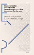Cover: Experimental Practices in Interdisciplinary Art - Brill