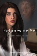 Cover: Felones De Se - Ukiyoto Publishing