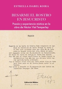 Abbildung von: Besarme el rostro en Jesucristo - Editorial Biblos