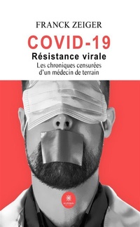 Abbildung von: Covid 19 : résistance virale - Le Lys Bleu Éditions
