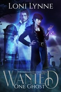 Cover: Wanted One Ghost (The Crossroads of Kings Mill, #1) - Spiridus Publishing
