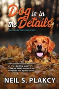 Cover: Dog is in the Details - Samwise Books