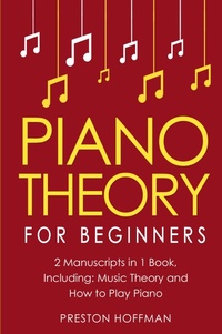Abbildung von: Piano Theory - Preston Hoffman