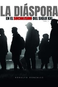 Cover: La Diaspora en el Socialismo del Siglo XXI - Aussie Trading LLC