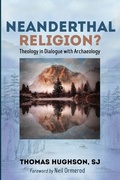 Cover: Neanderthal Religion? - Pickwick Publications