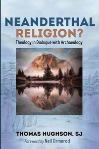 Enlarge image Cover: Neanderthal Religion? - Pickwick Publications