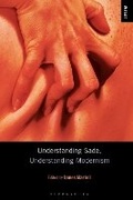 Cover: Understanding Sade, Understanding Modernism - Bloomsbury Academic USA