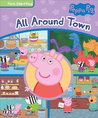 Enlarge image Cover: Peppa Pig All Around Town - Phoenix International Publications, Inc.