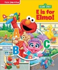 Cover: Sesame Street E Is for Elmo! - Phoenix International Publications, Inc.