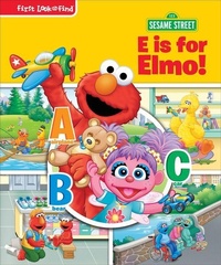 Enlarge image Cover: Sesame Street E Is for Elmo! - Phoenix International Publications, Inc.