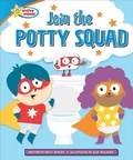 Cover: Join the Potty Squad - Sequoia Kids Media