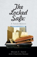 Cover: The Locked Safe: A Family Memoir - AuthorHouse UK