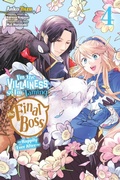 Cover: I'm the Villainess, So I'm Taming the Final Boss, Vol. 4 (manga) - Yen Press