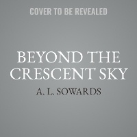 Enlarge image Cover: Beyond the Crescent Sky - SHADOW MOUNTAIN