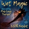 Cover: Wet Magic - Voices of Today Pty Ltd