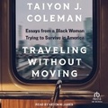 Cover: Traveling Without Moving - Tantor Audio
