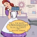 Cover: The Happy Housekeeper's Guide to Theft - Tantor Audio