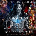 Cover: A House of Dar Celebration - Tantor Audio