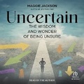 Cover: Uncertain - Tantor Audio