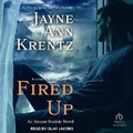 Cover: Fired Up - Tantor Audio
