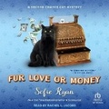 Cover: Fur Love or Money - Tantor Audio
