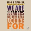 Cover: We Are the Leaders We Have Been Looking for - Tantor Audio