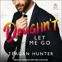 Enlarge image Cover: Doughn't Let Me Go - Tantor Audio
