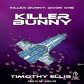 Cover: Killer Bunny - Tantor Audio