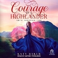 Enlarge image Cover: Courage of a Highlander - Tantor Audio