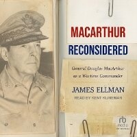 Enlarge image Cover: MacArthur Reconsidered - Tantor Audio