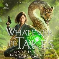 Enlarge image Cover: Whatever It Takes - Tantor Audio
