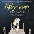 Cover: Fifty-Seven Fridays - Tantor Audio