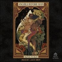 Enlarge image Cover: Angels Before Man - Tantor Audio