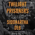 Cover: Twilight Prisoners - Tantor Audio