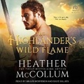 Cover: The Highlander's Wild Flame - Tantor Audio