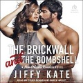 Cover: The Brickwall and the Bombshell - Tantor Audio