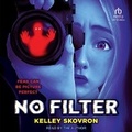 Cover: No Filter - Tantor Audio