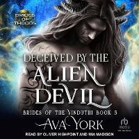 Enlarge image Cover: Deceived by the Alien Devil - Tantor Audio
