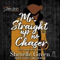 Cover: Mr. Straight Up No Chaser - Tantor Audio