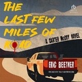 Cover: The Last Few Miles of Road - Tantor Audio