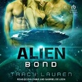 Cover: Alien Bond - Tantor Audio